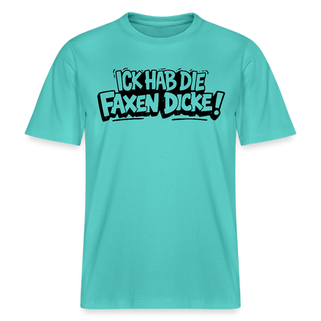Berliner Shirt-ICK HAB DIE FAXEN DICKE-RELAXED FIT Unisex Organic T-Shirt - Poolblau