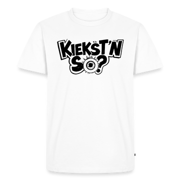 KIEKSTN SO?-Männer Premium BIO T-Shirt mit Berliner Schnauze - Weiß