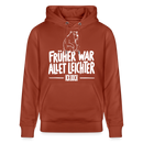 Berliner Spruch-FRÜHER WAR ALLET LEICHTERUnisex Bio-Hoodie - Terrakotta