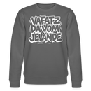 Berliner Kultspruch-VAFATZ DA IM JELÄNDE-Unisex Bio-Sweatshirt - Anthrazit