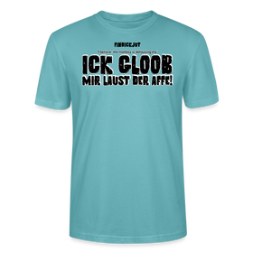 ICK GLOOB MIR LAUST DER AFFE-Unisex T-Shirt BIO - Pastelltürkis