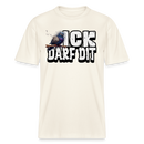 ICK DARF DIT|TAUBE-Relaxed Fit Unisex Bio-T-Shirt - Naturweiß 