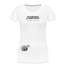 Frauen Premium Bio T-Shirt - Weiß