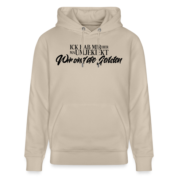 WIR SIND DIE GEILSTEN-Unisex Bio-Hoodie - Beige