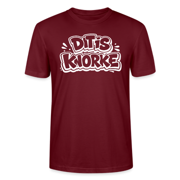 DIT IS KNORKE-Unisex T-Shirt Bio mit Berliner Schnauze - Burgunderrot
