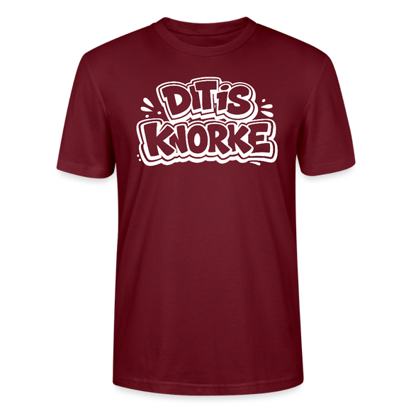 DIT IS KNORKE-Unisex T-Shirt Bio mit Berliner Schnauze - Burgunderrot