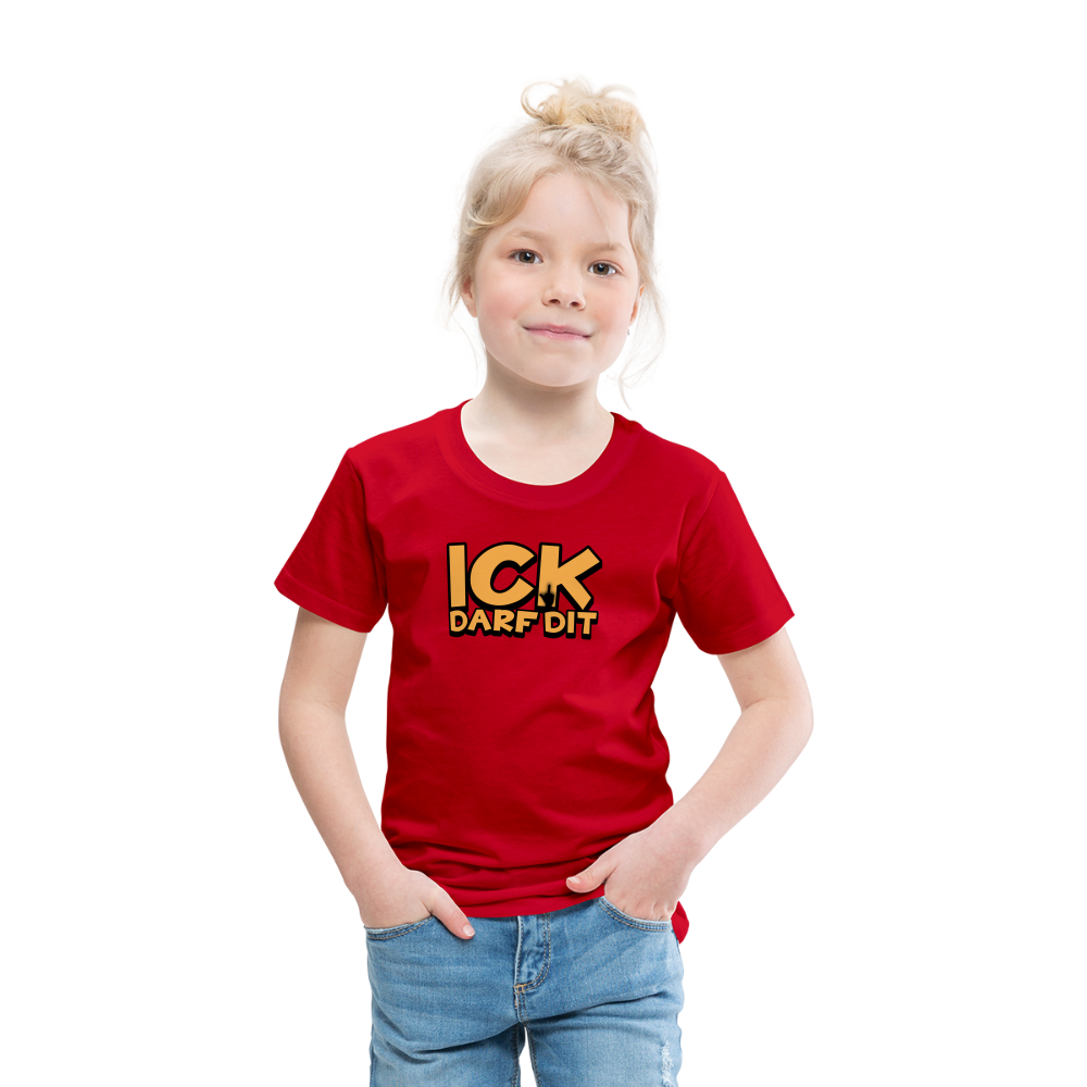 ICK DARF DIT - Kinder Premium T-Shirt - Rot