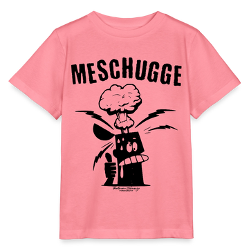 MESCHUGGE - Kinder BIO T-Shirt - Pink 