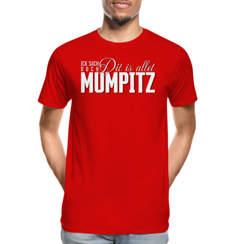 MUMPITZ-Männer Premium Bio T-Shirt - Rot