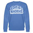 DIT IS KNORKE-Unisex Bio-Sweatshirt mit echt Berliner Schnauze - Blau