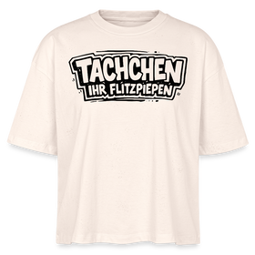 Berlin Shirt-TACHCHEN IHR FLITZPIEPEN-Frauen Boxy Bio-T-Shirt - Naturroh