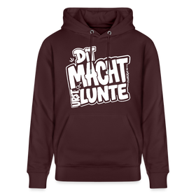 DIT MACHT URST LUNTE-Unisex Bio-Hoodie mit Berliner Dialekt - Maroon