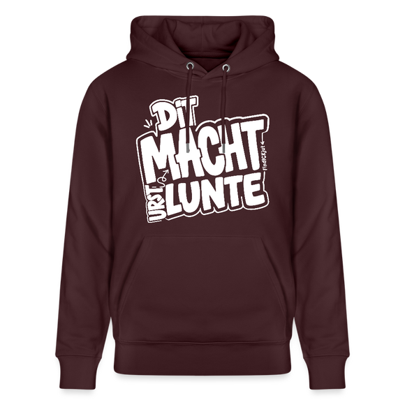 DIT MACHT URST LUNTE-Unisex Bio-Hoodie mit Berliner Dialekt - Maroon