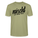Berlin Shirt-NÜSCHT DARF ICK-Unisex T-Shirt - Nebelgrün