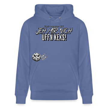 JEH MIR NICH UFFN KEKS-Unisex Bio-Hoodie II - Blau