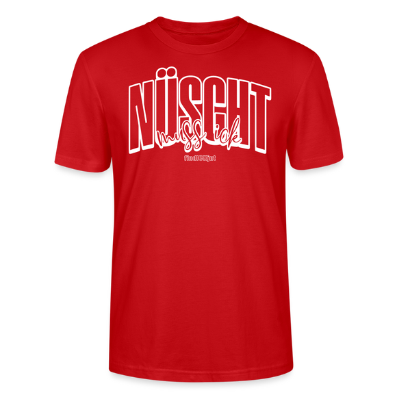 Berlin Shirt mit Schnauze-NÜSCHT MUSS ICK-Unisex T-Shirt Bio - Rot