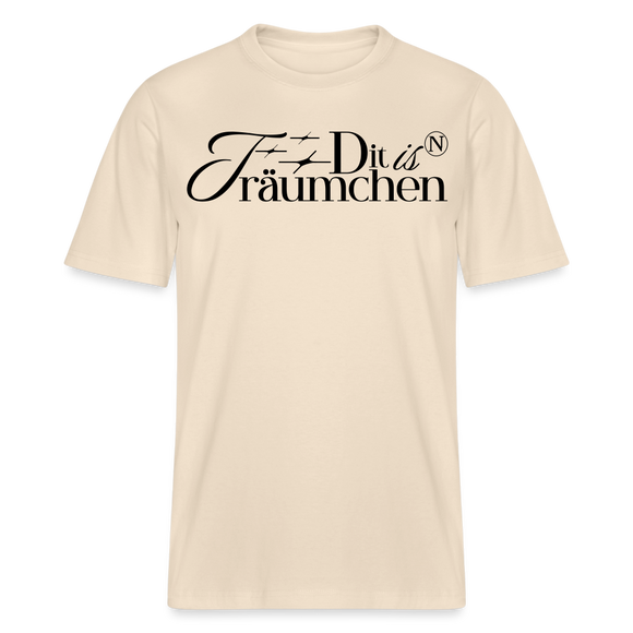 Original Berliner Spruch-DIT IS N Träumchen-Relaxed Fit Unisex Bio-T-Shirt - Naturweiß