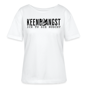 KEENE ANGST, ICK TU SIE NÜSCHT-Rundhals Frauen Bio-T-Shirt - Weiß