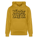 Berliner Spruch-NÜSCHT DARF ICK-Unisex Bio-Hoodie - Ocker
