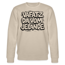 Berliner Schnauze-VAFATZ DA IM JELÄNDE-Unisex Bio-Sweatshirt - Beige