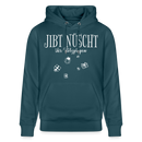 JIBT NÜSCHT - Unisex Bio-Hoodie - Dunkles Petrol