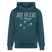 JIBT NÜSCHT - Unisex Bio-Hoodie - Dunkles Petrol