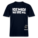 ICK MACH WAT ICK WILL- Relaxed Fit Unisex Bio-T-Shirt - Navy