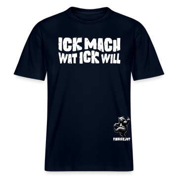 ICK MACH WAT ICK WILL- Relaxed Fit Unisex Bio-T-Shirt - Navy