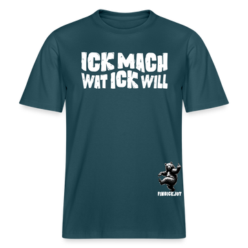 ICK MACH WAT ICK WILL- Relaxed Fit Unisex Bio-T-Shirt - Dunkles Petrol