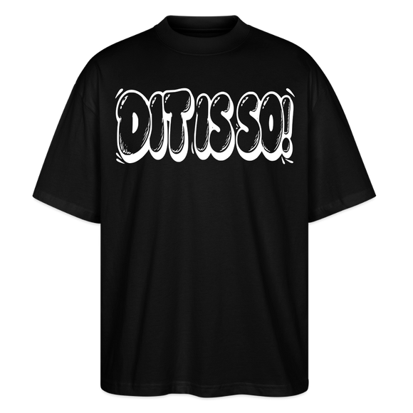 Berlin Shirt- DIT IS SO!-Oversized Unisex Bio T-Shirt - Schwarz