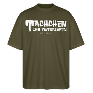 Berliner Begrüssung-TACHCHEN IHR FLITZPIEPEN-Oversized Unisex Bio T-Shirt - Khaki