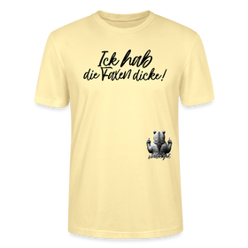 ICK HAB DIE FAXEN DICKE!-Unisex T-Shirt Bio - Creme