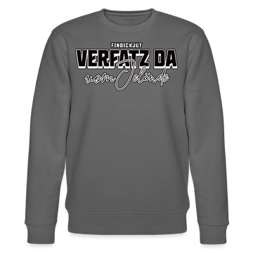 VERFATZ DA VOM JELÄNDE-Unisex Bio-Sweatshirt - Anthrazit