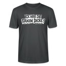 ICK HAB DIE FAXEN DICKE-Unisex T-Shirt mit Berliner Schnauze - Anthrazit