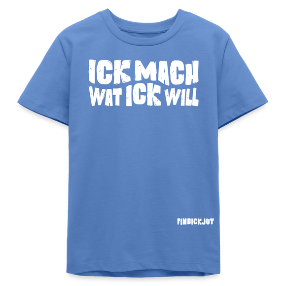 ICK MACH WAT ICK WILL-Bio Teenager T-Shirt II - Blau