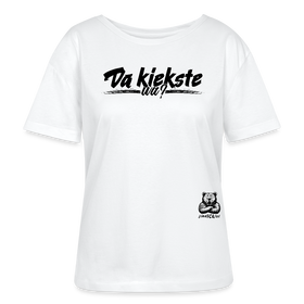 DA KIEKSTE, WA?-Rundhals Frauen Bio-T-Shirt - Weiß