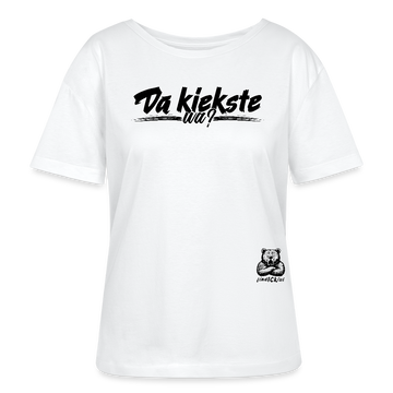 DA KIEKSTE, WA?-Rundhals Frauen Bio-T-Shirt - Weiß