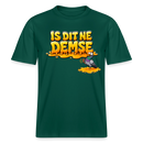 Berlin Shirt-IS DIT NE DEMSE-RELAXED FIT Unisex Organic T-Shirt - Forest