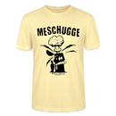 Berlin Shirt-MESCHUGGE - Unisex BIO T-Shirt - Creme