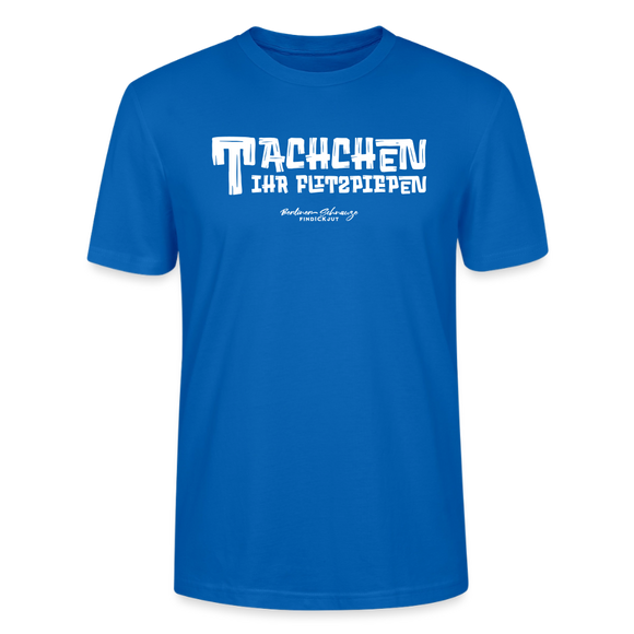 Berliner Begrüssung-TACHCHEN IHR FLITZPIEPEN-Unisex T-Shirt - Pfauenblau