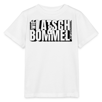 WIE LATSCH UND BOMMEL - Kinder BIO T-Shirt - Weiß