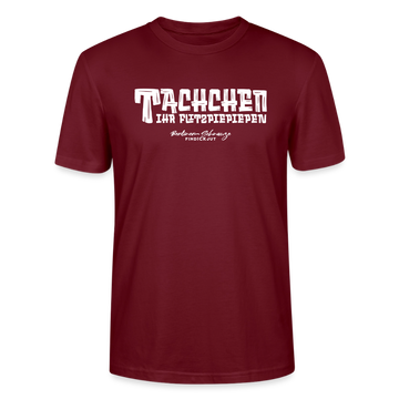 Berliner Begrüssung-TACHCHEN IHR FLITZPIEPEN-Unisex T-Shirt - Burgunderrot