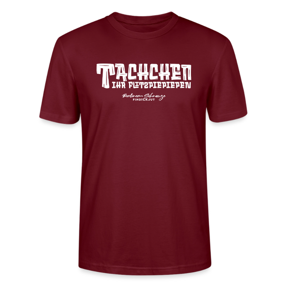 Berliner Begrüssung-TACHCHEN IHR FLITZPIEPEN-Unisex T-Shirt - Burgunderrot