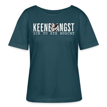 KEENE ANGST ICK TU SIE NÜSCHT-Rundhals Frauen Bio-T-Shirt II - Dunkles Petrol