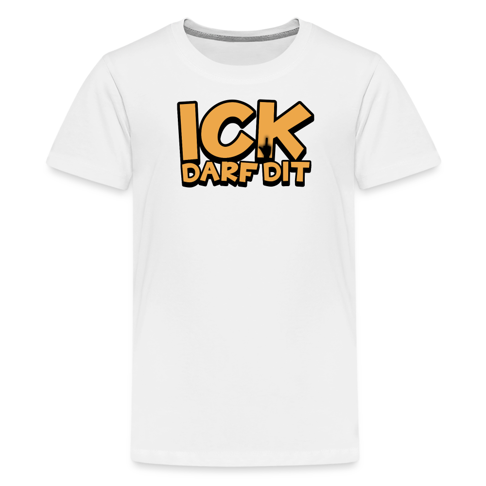 ICK DARF DIT - Teenager Premium T-Shirt - Weiß