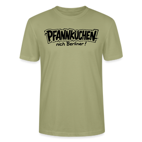 lustiges Berlin Shirt-PFANNKUCHEN, NICH BERLINER-Unisex T-Shirt BIO - Nebelgrün