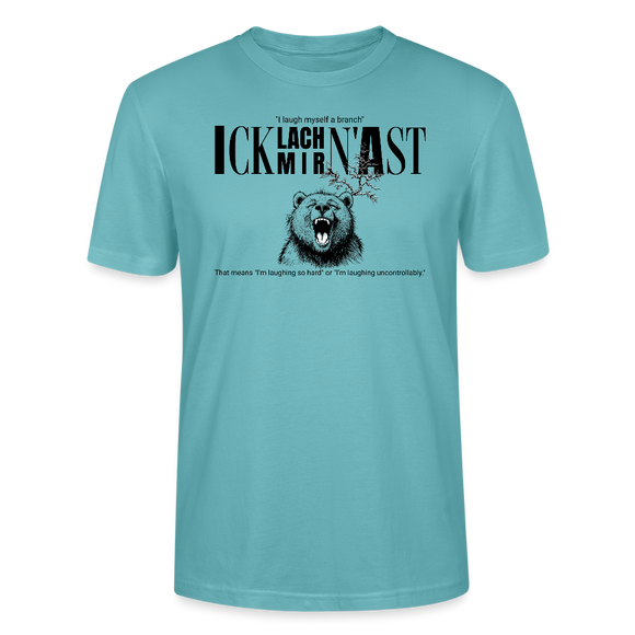ICK LACH MIR N AST-Unisex T-Shirt BIO - Pastelltürkis