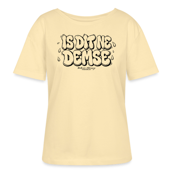 Berliner Spruch-Sommershirt-IS DIT NE DEMSE-Rundhals Frauen Bio-T-Shirt - Creme