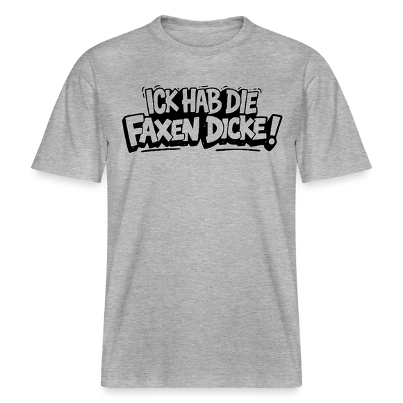 Berliner Shirt-ICK HAB DIE FAXEN DICKE-RELAXED FIT Unisex Organic T-Shirt - Grau meliert