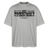 Berliner Spruch-NICH ANJESCHISSN- Oversized Unisex Bio T-Shirt - Grau meliert